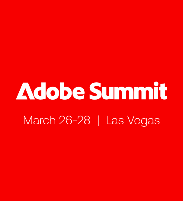 Flyer for Adobe Summit, March 26-28 in Las Vegas